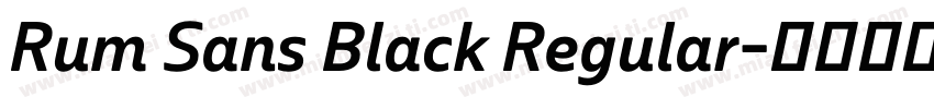 Rum Sans Black Regular字体转换